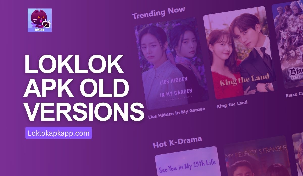 Loklok APK Old Versions